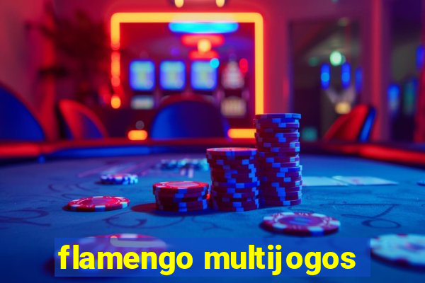 flamengo multijogos